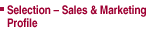 Selection � Sales & Marketing Profile
