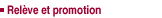 Rel�ve et promotion