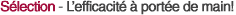 S�lection - L'efficacit� � port�e de main!
